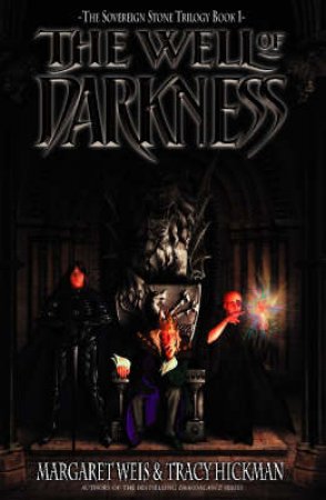 Well Of Darkness by Margaret Weis & Tracy Hickman