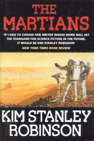 The Martians by Kim Stanley Robinson