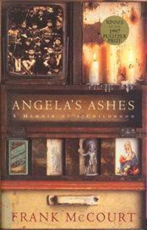 Angela's Ashes by Frank McCourt