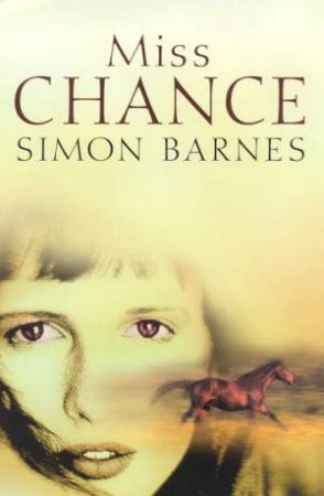 Miss Chance by Simon Barnes