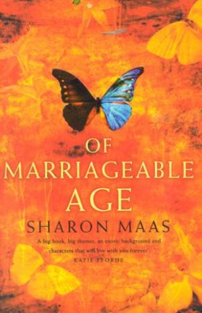 Of Marriageable Age by Sharon Maas