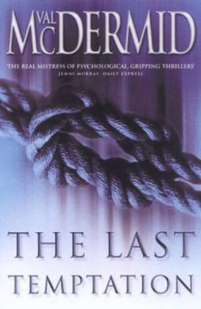 The Last Temptation by Val McDermid