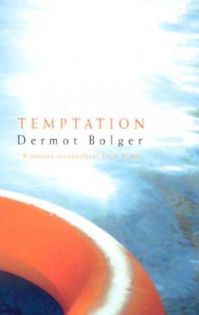 Temptation by Dermot Bolger