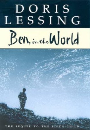 Ben, In The World by Doris Lessing