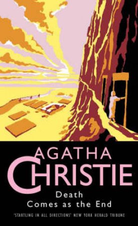 Death Comes As The End by Agatha Christie