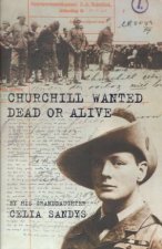 Churchill Wanted Dead Or Alive