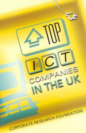 Top ICT Companies In The UK by Various