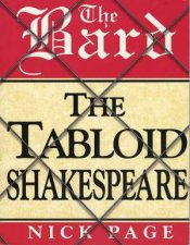 The Bard The Tabloid Shakespeare