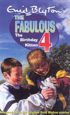 The Birthday Kitten by Enid Blyton