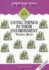 Nuffield Primary Science Living Things In Their Environment  Teachers Guide