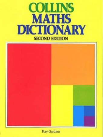 Collins Maths Dictionary by Kay Gardner