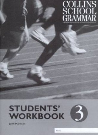 Collins School Grammar: Students' Workbook 3 by John Mannion