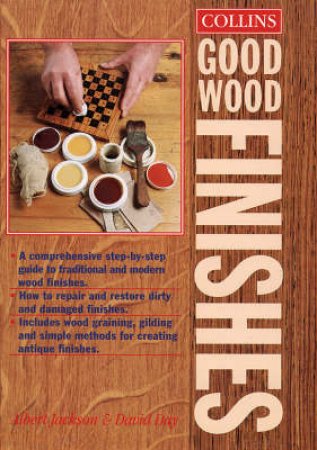 Collins Good Wood Finishes by Albert Jackson & David Day