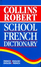 Collins Robert School French Dictionary