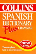 Collins Spanish Dictionary Plus Grammar  2 ed