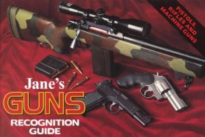 Jane's Guns Recognition Guide by Various