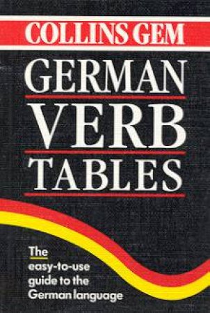 Collins Gem: German Verb Tables by Various