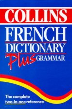 Collins French Dictionary Plus Grammar