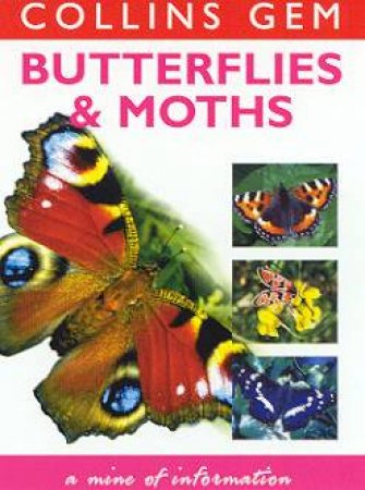 Collins Gem: Butterflies & Moths by Michael Chinery