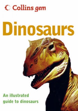 Collins Gem: Dinosaurs by Various