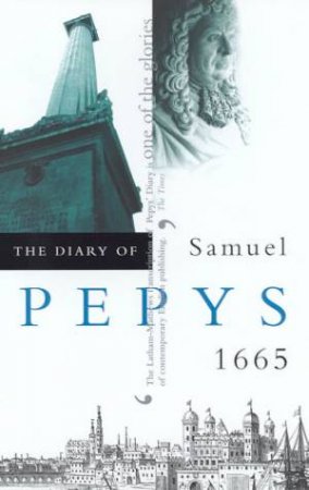 The Diary Of Samuel Pepys Volume 06 - 1665 by Samuel Pepys