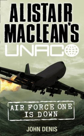 Airforce One Is Down by Alistair Maclean