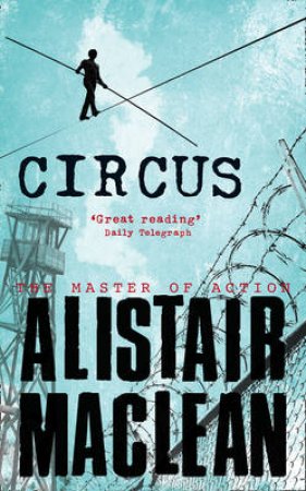 Circus by Alistair Maclean