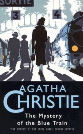 The Mystery Of The Blue Train by Agatha Christie