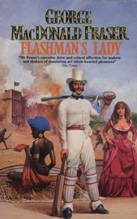 Flashman's Lady by George MacDonald Fraser