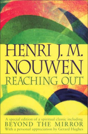 Reaching Out Pb by Henri Nouwen