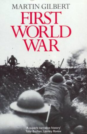 First World War by Martin Gilbert