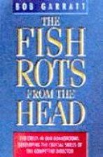 The Fish Rots From The Head