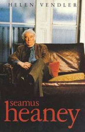 Seamus Heaney by Helen Vendler