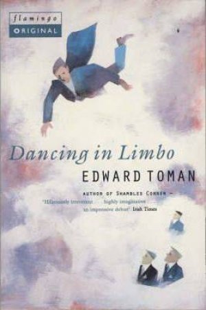 Dancing In Limbo by Edward Toman