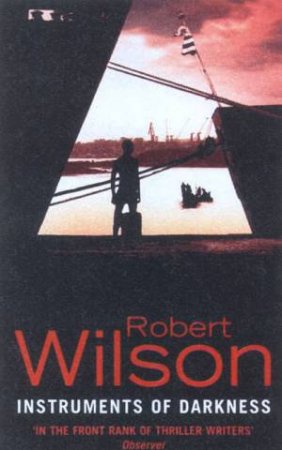 Instruments Of Darkness by Robert Wilson