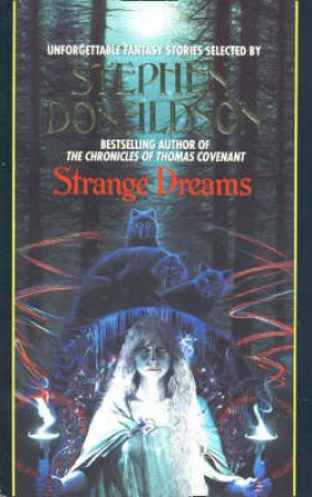 Strange Dreams by Stephen Donaldson