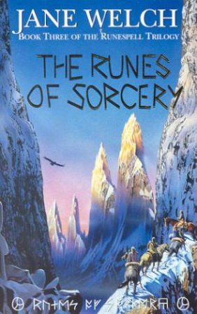 The Runes Of Sorcery by Jane Welch