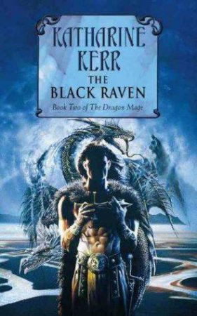 The Black Raven by Katharine Kerr