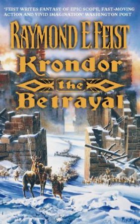 Krondor: The Betrayal by Raymond E. Feist