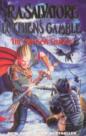 Luthien's Gamble by R A Salvatore