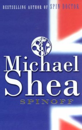 Spinoff by Michael Shea