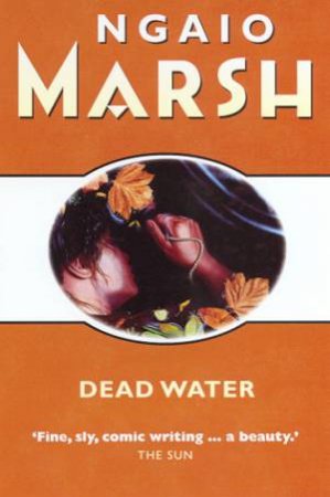 Dead Water by Ngaio Marsh