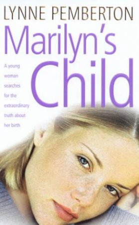 Marilyn's Child by Lynne Pemberton