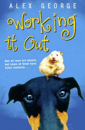 Working It Out by Alex George