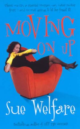 Moving On Up by Sue Welfare