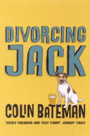 Divorcing Jack by Colin Bateman