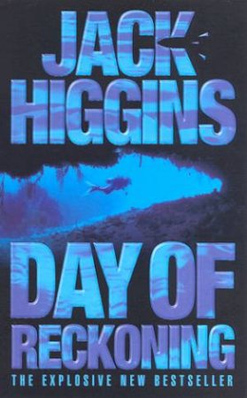 Day Of Reckoning by Jack Higgins