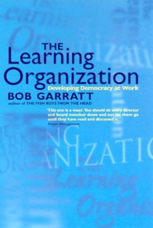 The Learning Organization by Bob Garratt