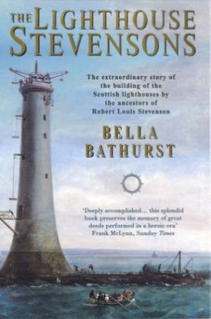 The Lighthouse Stevensons by Bella Bathurst