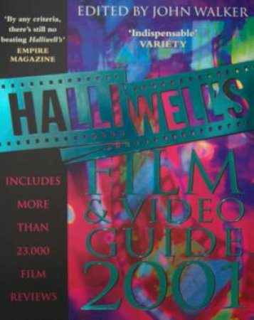 Halliwell's Film & Video Guide 2001 by John Walker